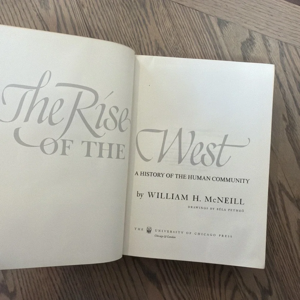 The Rise Of The West a History of the Human Community 1964